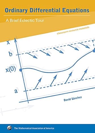 Ordinary Differential Equations: A Brief Eclectic Tour (Classroom Resource Materials) by David A. Sánchez | The Mathematical Association of America