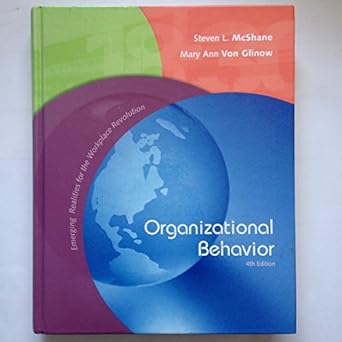 Organizational Behavior by Steven McShane | McGraw-Hill/Irwin