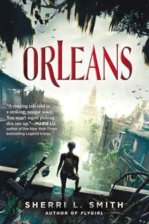Orleans by Sherri L. Smith | Speak; Reprint edition
