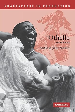 Othello (Shakespeare in Production) by William Shakespeare | Cambridge University Press; 2nd edition