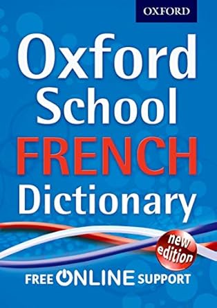 Oxford School French Dictionary by Oxford | Oxford University Press