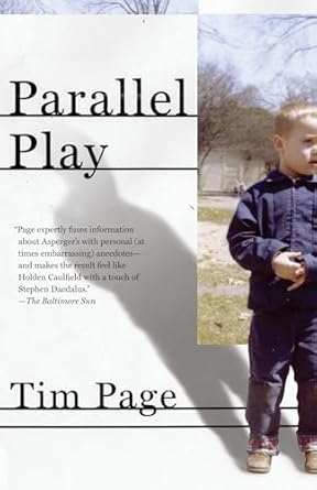 Parallel Play by Tim Page | Knopf Doubleday Publishing Group; First Edition