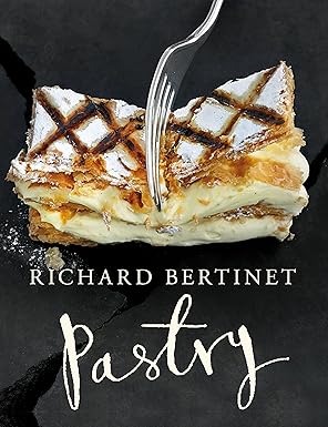 Pastry by Richard Bertinet | Ebury Press