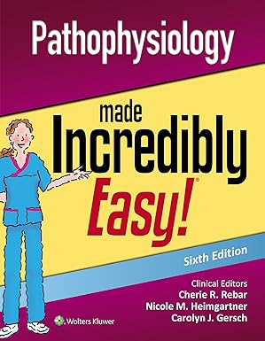 Pathophysiology Made Incredibly Easy (Incredibly Easy Series) by Lippincott Williams & Wilkins | LWW