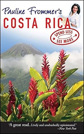 Pauline Frommer's Costa Rica (Pauline Frommer Guides) by David Appell | *Frommers; 1st edition