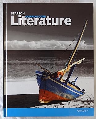 Pearson Common Core Literature Grade 7 by Kelly Gallagher | Pearson Education