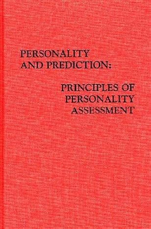Personality and Prediction: Principles of Personality Assessment by Jerry S. Wiggins | Krieger Pub Co