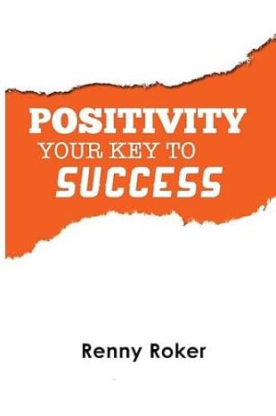 Positivity by Renny Roker | Michael Ray King Publishing
