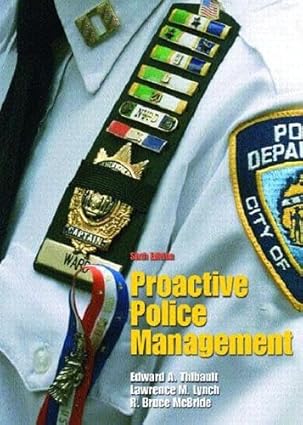 Proactive Police Management by Ph.D. Thibault, Edward A. | Prentice Hall