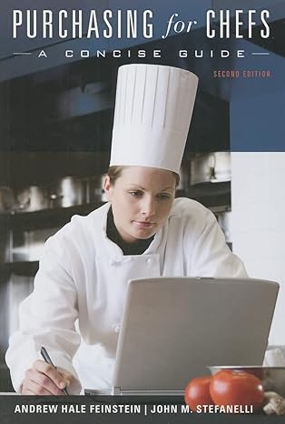 Purchasing for Chefs: A Concise Guide by Andrew H. Feinstein | Wiley