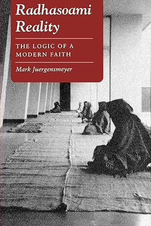 Radhasoami Reality by Mark Juergensmeyer | Princeton University Press