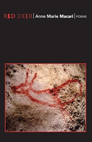 Red Deer: Poems by Anne Marie Macari | Persea