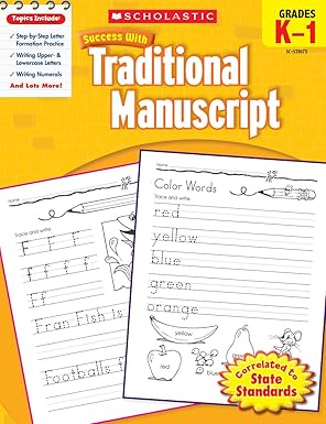 Scholastic Success With Traditional Manuscript: Grades K–1 Workbook by Scholastic | Scholastic Teaching Resources (Teaching Strategies); Illustrated edition