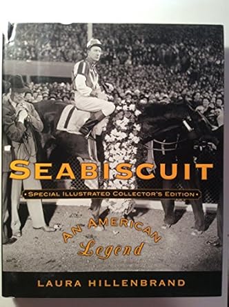 Seabiscuit: An American Legend (Special Illustrated Collector's Edition) by Laura Hillenbrand | Random House