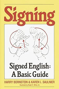 Signing: Signed English: A Basic Guide by Harry Bornstein | Crown; 1st edition