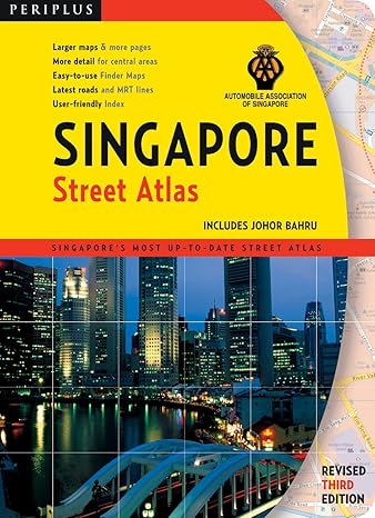 Singapore Street Atlas Third Edition by Periplus Editors | Periplus Editions; 3rd Revised ed. edition