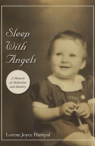 Sleep With Angels by Lorene Humpal | Titletown Publishing, LLC