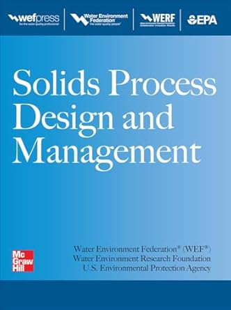 Solids Process Design and Management by Water Environment Federation | McGraw Hill; 1st edition