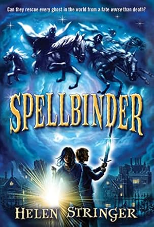 Spellbinder by Helen Stringer | Square Fish; Reprint edition