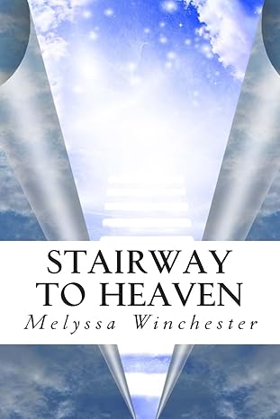 Stairway To Heaven (Love United Series) by Melyssa Winchester | Melyssa Winchester