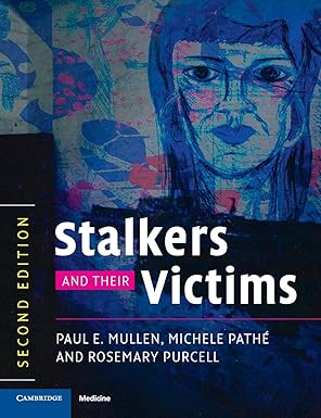 Stalkers and their Victims (Cambridge Medicine (Paperback)) by Paul E. Mullen | Cambridge University Press