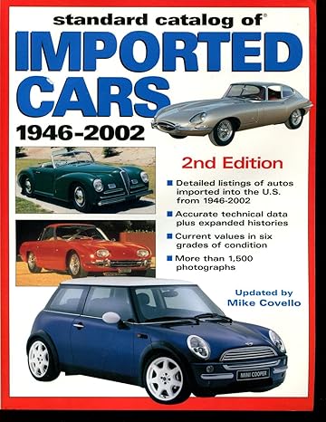 Standard Catalog of Imported Cars 1946-2002 (Standard Catalog of Imported Cars) by Mike Covello | Krause Pubns Inc; Revised, Subsequent edition