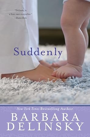 Suddenly by Barbara Delinsky | William Morrow Paperbacks; Reprint edition
