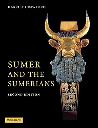 Sumer and the Sumerians by Harriet Crawford | Cambridge University Press; 2nd edition