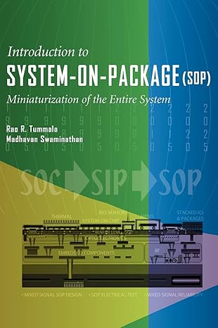 System on Package: Miniaturization of the Entire System by Rao Tummala | McGraw Hill; 1st edition