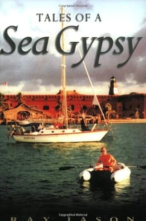 Tales of a Sea Gypsy by Ray Jason | Paradise Cay Pubns; First American Edition