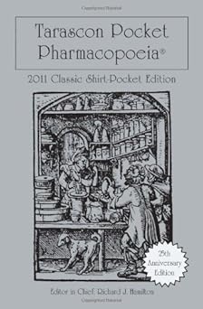 Tarascon Pocket Pharmacopoeia 2011: Classic Shirt Pocket by Richard J. Hamilton | Jones & Bartlett Learning; Anniversary edition
