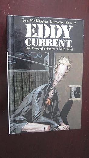 Ted McKeever Library Book 2: Eddy Current (Ted Mckeever Library, 2) by Ted McKeever | Image Comics