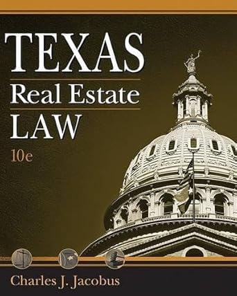 Texas Real Estate Law by Charles J. Jacobus | South-Western Educational Pub; 10th edition