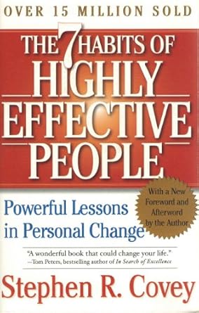 The 7 Habits of Highly Effective People: Powerful Lessons in Personal Change by Stephen R. Covey | Free Press