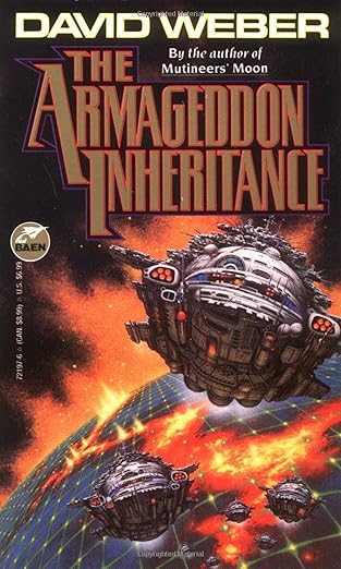 The Armageddon Inheritance by David Weber | Baen; Reissue edition
