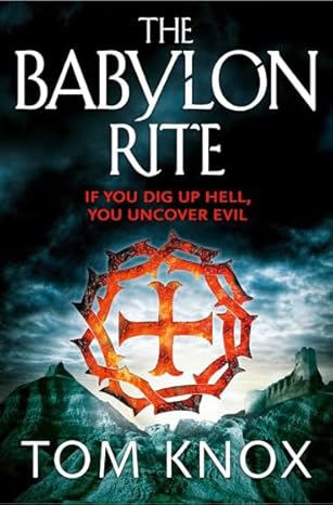 The Babylon Rite by Tom Knox | HarperCollins Publishers