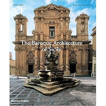 The Baroque Architecture of Sicily by Maria Giuffre | Thames & Hudson
