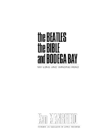 the Beatles the Bible and Bodega Bay by Ken Mansfield | Au Bay Communications; Paperback edition