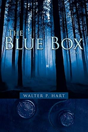 The Blue Box by Walter Hart | iUniverse; 0 edition