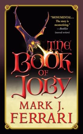 The Book of Joby by Mark J. Ferrari | Tor Fantasy; Reprint edition