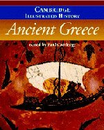 The Cambridge Illustrated History of Ancient Greece (Cambridge Illustrated Histories) by Paul Cartledge | Cambridge University Press; New Ed edition