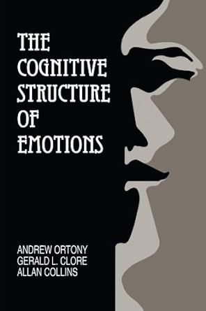 The Cognitive Structure of Emotions by Andrew Ortony | Cambridge University Press