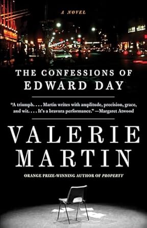 The Confessions of Edward Day (Vintage Contemporaries) by Valerie Martin | Vintage; Reprint edition