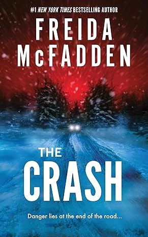 The Crash by Freida McFadden | Poisoned Pen Press