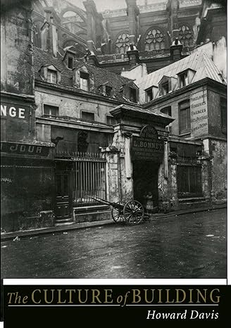 The Culture of Building by Howard Davis | Oxford University Press; 1st edition