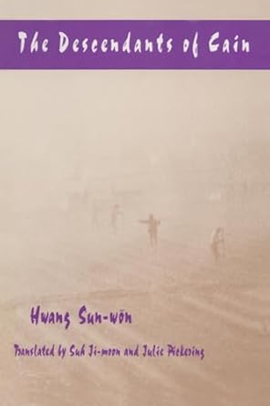 The Descendants of Cain (UNESCO Collection of Representative Works: European) by Sun-won Hwang | Routledge