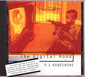 The Digital Hood: Stories by P. J. Rondinone | Picador; First Edition