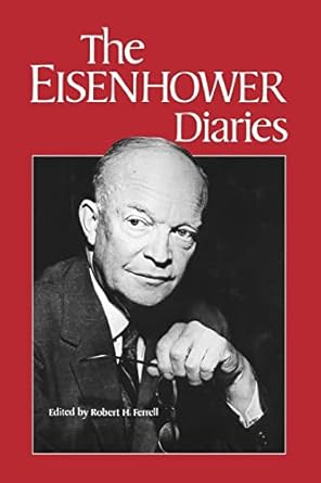 The Eisenhower Diaries by Dwight D. Eisenhower | W. W. Norton & Company
