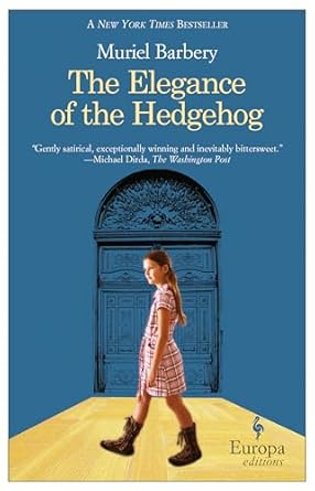 The Elegance of the Hedgehog by Muriel Barbery | Europa Editions