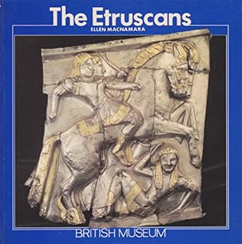 The Etruscans (British Museum) by Ellen MacNamara | Harvard University Press